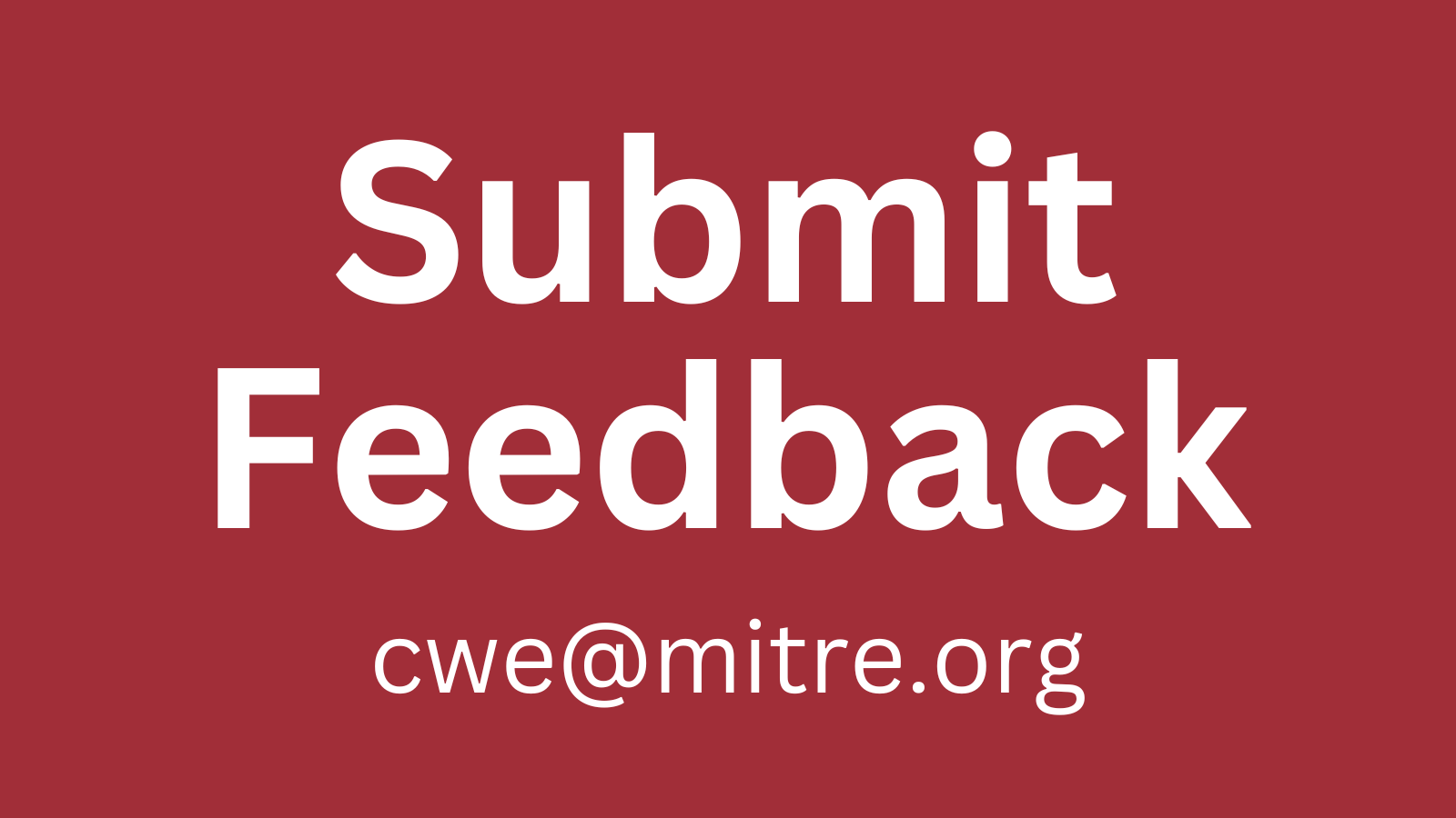 Submit Feeback - cwe@mitre.org